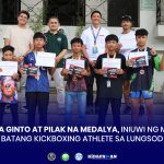 MGA GINTO AT PILAK NA MEDALYA, INIUWI NG MGA BATANG KICKBOXING ATHLETE SA LUNGSOD