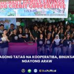 BAGONG TATAG NA KOOPERATIBA, BINUKSAN NGAYONG ARAW