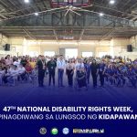 47TH NATIONAL DISABILITY RIGHTS WEEK, IPINAGDIWANG SA LUNGSOD NG KIDAPAWAN