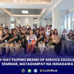 TWO-DAY FILIPINO BRAND OF SERVICE EXCELLENCE SEMINAR, MATAGUMPAY NA ISINAGAWA